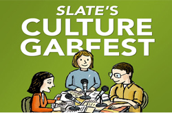 Slate-Culture-Gabfest-thumb